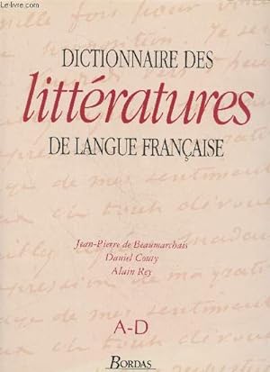 Bild des Verkufers fr Dictionnaire des littratures de langue franaise A-D zum Verkauf von Le-Livre