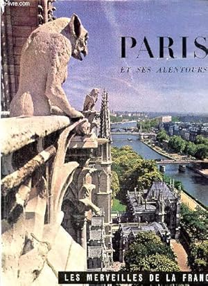 Seller image for Les Merveilles de la France : Paris et ses alentours (Collection "Ralits", n5) for sale by Le-Livre