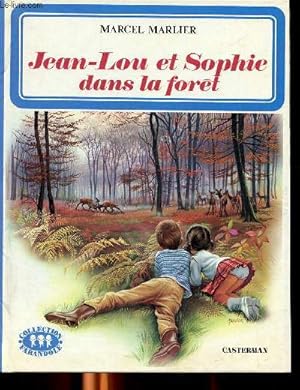 Image du vendeur pour Jean-Lou et Sophie dans la fort mis en vente par Le-Livre