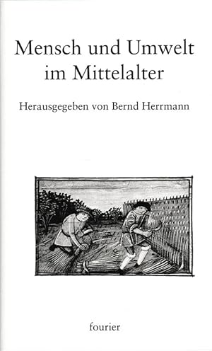 Imagen del vendedor de Mensch und Umwelt im Mittelalter. a la venta por Brbel Hoffmann