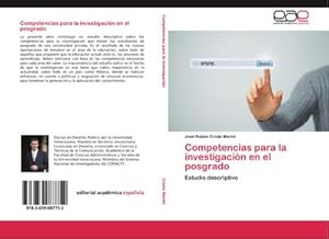 Immagine del venditore per Competencias para la investigaci�n en el posgrado : Estudio descriptivo venduto da AHA-BUCH GmbH