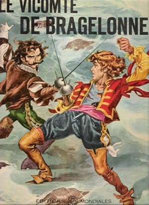 Le Vicomte De Bragelonne