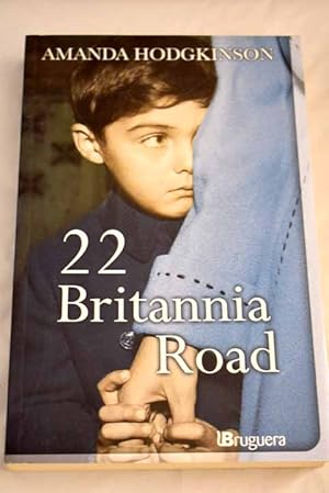 Bild des Verkufers fr 22 Britannia Road zum Verkauf von Alcan Libros