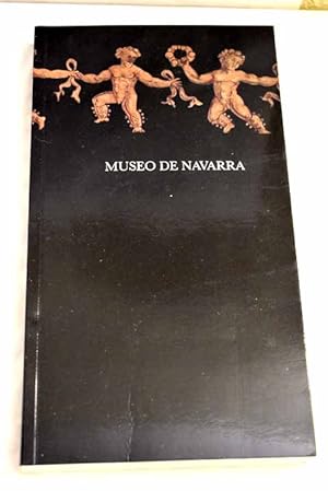 Bild des Verkufers fr Museo de Navarra zum Verkauf von Alcan Libros