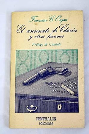 El asesinato de Clarín y otras ficciones