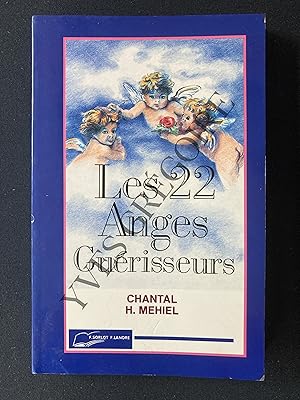 Seller image for LES 22 ANGES GUERISSEURS Angologie mdicale for sale by Yves Grgoire