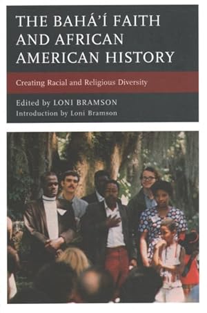 Immagine del venditore per Bah? Faith and African American History : Creating Racial and Religious Diversity venduto da GreatBookPrices