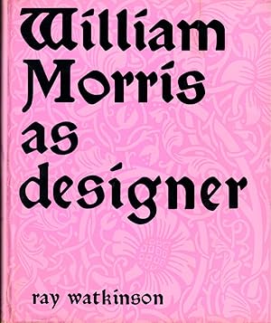 Bild des Verk�ufers f�r William Morris as Designer zum Verkauf von Kenneth Mallory Bookseller ABAA