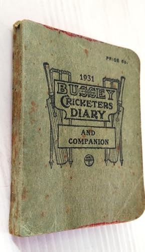 Bussey's Cricketers Diary and Companion 1931 - 40th Year