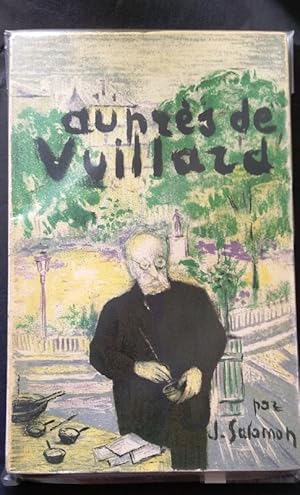 Aupres de Vuillard. Avec soixante-quatorze dessins inédits de Vuillard, dont six rehaussés de cou...