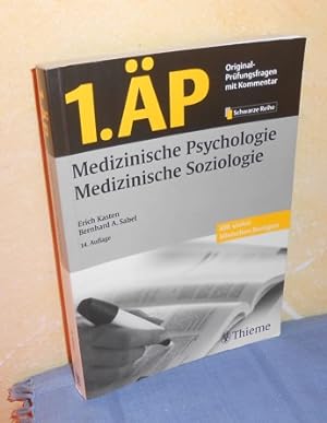 1. ÄP: Medizinische Psychologie. Medizinische Soziologie. Original-Prüfungsfragen mit Kommentar (...