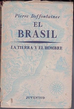 Imagen del vendedor de EL BRASIL. LA TIERRA Y EL HOMBRE. a la venta por Librera Javier Fernndez