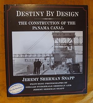 Imagen del vendedor de Destiny by Design: The Construction of the Panama Canal a la venta por Pistil Books Online, IOBA