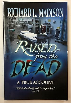 Raised From the Dead (signed by author)