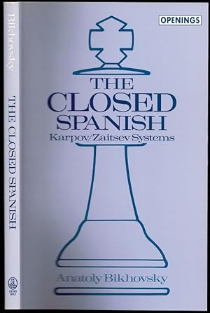 Image du vendeur pour Closed Spanish Karpov/Zaitsev Systems mis en vente par The Book Collector, Inc. ABAA, ILAB