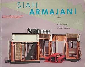 Siah Armajani: Bridges, houses, communal spaces, dictionary for building : October 11-December 1,...