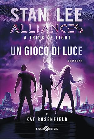 Seller image for Un gioco di luce. A trick of light. Alliances for sale by Libro Co. Italia Srl