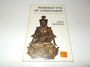 Seller image for Bodhisattva of Compassion : The Mystical Tradition of Kuan Yin for sale by Paradise Found Books