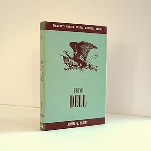 Floyd Dell by John E. Hart, Critical Study of Bohemian Novelist Critic and Political Radical Gree...