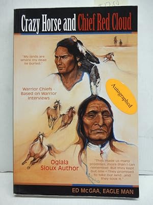 Crazy Horse And Chief Red Cloud: Warrior Chiefs- Teton Oglalas