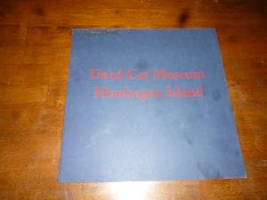 Seller image for Dead Cat Museum Monhegan Island and Other Recent Paintings by James Wyeth for sale by Gargoyle Books, IOBA