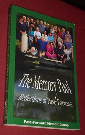 Seller image for The Memory Pool: Reflections of Past~Forward for sale by Pensees Bookshop