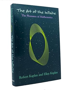 Seller image for THE ART OF THE INFINITE The Pleasures of Mathematics for sale by Rare Book Cellar