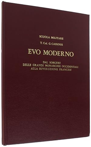 EVO MODERNO. Dal sorgere delle grandi monarchie occidentali alla rivoluzione francese. TAVOLE.: