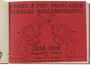 ARMES A FEU FRANCAISES. MODELES REGLEMENTAIRES 1858-1919. Chargement ...