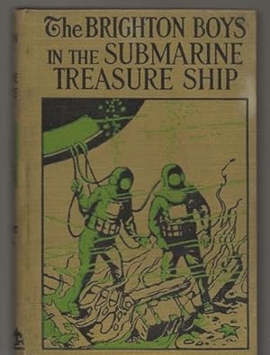 The Brighton Boys in the Submarine Treasure Ship