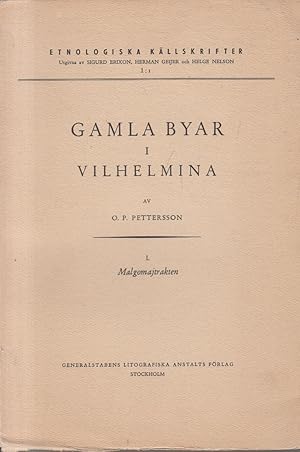 Seller image for Gamla byar. I. Vilhelmina. I. Malgomajtrakten. for sale by Allguer Online Antiquariat