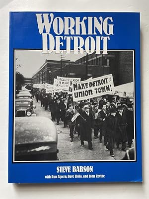 Seller image for Working Detroit: The Making of a Union Town for sale by Bedlam Book Cafe