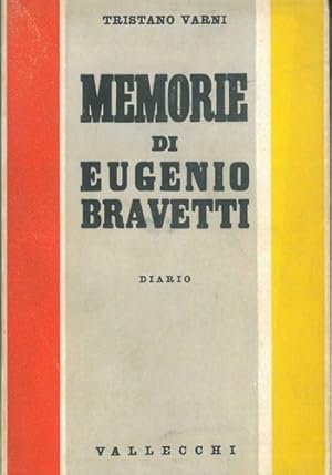 Bild des Verkufers fr Memorie di Eugenio Bravetti (Diario). zum Verkauf von FIRENZELIBRI SRL