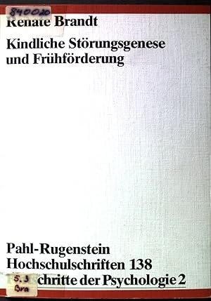 Bild des Verkufers fr Kindliche Strungsgenese und Frhfrderung. Pahl-Rugenstein Hochschulschriften 138, Serie Fortschritte der Psychologie ; 2. zum Verkauf von books4less (Versandantiquariat Petra Gros GmbH & Co. KG)