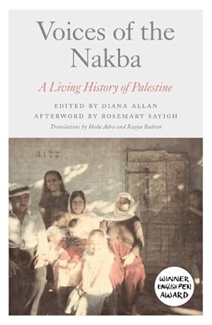 Seller image for Voices of the Nakba : A Living History of Palestine for sale by GreatBookPrices