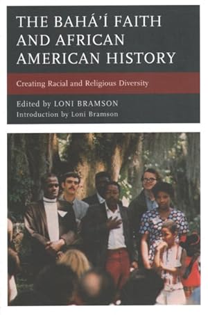 Immagine del venditore per Bah? Faith and African American History : Creating Racial and Religious Diversity venduto da GreatBookPrices