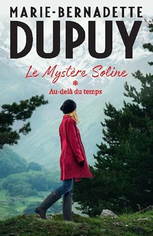 Le Mystère Soline : Au-delà du temps - T1