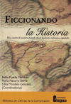 Bild des Verkufers fr FICCIONANDO LA HISTORIA zum Verkauf von AG Library