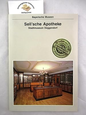 Stadtmuseum Deggendorf, Sell'sche Apotheke : Gesundheitswesen. Bayerische Museen ; Band 2