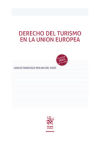 Image du vendeur pour Derecho del Turismo en la Unin Europea mis en vente par AG Library