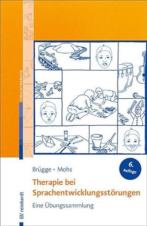 Bild des Verkufers fr Therapie bei Sprachentwicklungsstrungen zum Verkauf von Rheinberg-Buch Andreas Meier eK