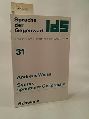 Seller image for Syntax spontaner Gesprche. Einflu von Situation und Thema auf das Sprachverhalten. for sale by ANTIQUARIAT Franke BRUDDENBOOKS