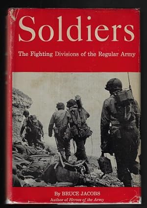 Soldiers: The Fighting Divisions of the Regular Army