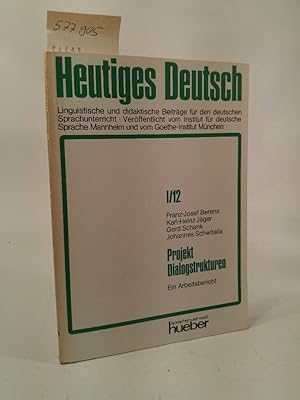 Imagen del vendedor de Heutiges Deutsch. Projekt Dialogstrukturen. Ein Arbeitsbericht. a la venta por ANTIQUARIAT Franke BRUDDENBOOKS