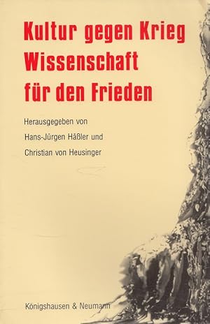 Seller image for Kultur gegen Krieg - Wissenschaft fr den Frieden. for sale by Versandantiquariat Nussbaum