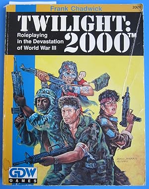 Twilight 2000: Roleplaying in the Devastation of World War III