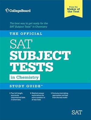 Seller image for Official SAT Subject Test in Chemistry Study Guide, The (College Board Official SAT Study Guide) for sale by WeBuyBooks