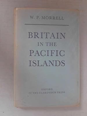 Imagen del vendedor de Britain in the Pacific Islands a la venta por WeBuyBooks