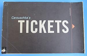 Seller image for Carouschka's Tickets | A world-wide collection for sale by The People's Co-op Bookstore