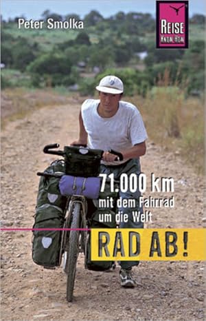 Bild des Verkufers fr Rad ab! 71.000 km mit dem Fahrrad um die Welt zum Verkauf von Antiquariat Armebooks